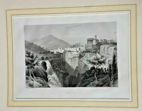 Tivoli,Stahlstich, Italien, Jahr 1861, im Passepartout 35cm x 26cm
