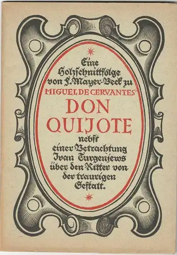 MIGUEL DE CERVANTES: DON QUIJOTE - Holzschnitte,Mayer-Beck 1947