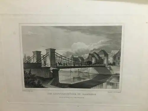 Grafik,Stahlstich, Die Ludwigsbrücke in Bamberg