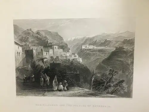 Grafik,Stahlstich, Der El- Kamar und das Schloss von Beteddein ,1840