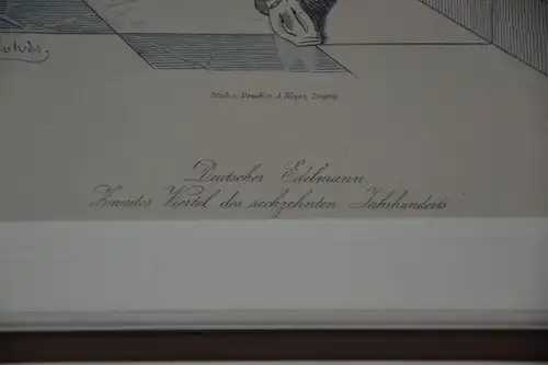 Holzschnitt koloriert, Deutscher Edelmann des 16 Jahrh., Weger etwa 1850