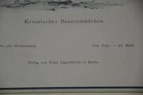 Kupferstich koloriert, Kroatisches Bauernmädchen, Kostümkunde, etwa 1850