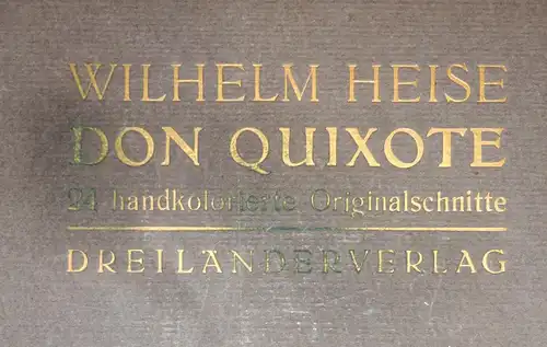 Don Quixote,24 handkolrierte Linolschnitte,Wilhelm Heise,München1919,i.Mappe,