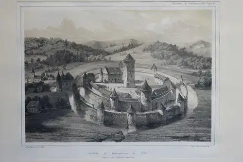 Lithografie, Chateau de Wasselonne 1764, Strassburg,Ch.Kreutzberger, Mitte 19Jh.