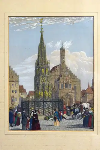 Stahlstich koloriert, Schöner Brunnen Nürnberg, etwa 1870