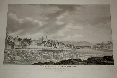 Kupferstich,Ire VUE DE LA VILLE DE SCHAFHAUSEN,1780/86,Nee u.Masquelier,Perignon
