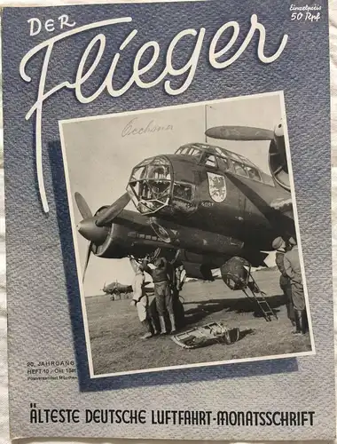 Der Flieger - ÄLTESTE DEUTSCHE LUFTFAHRT-MONATSSCHRIFT- 2 Hefte  1941