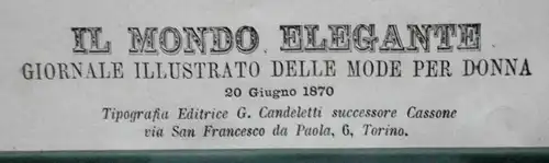 Stahlstich koloriert, Il Mondo elegante,1870, Torino