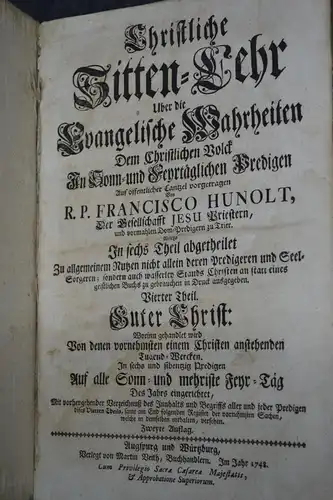 Buch, Christliche Sittenlehre, evang. Wahrheiten,Fr. Hunolt, deutsch, Trier 1748