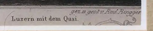 Kleiner Stahlstich „Luzern mit dem Quai“ von Rudolf Ringger