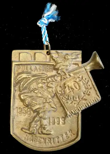 Pullacher RABENRITTER - Faschingsorden 1998 aus Bronzeguss