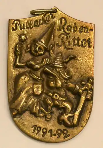 Rabenritter,Bronze-Gussplakette 91/92 PULLACH(b. München).Faschings-Gesellschaft