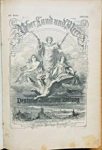 Ueber Land und Meer - Deutsche Illustrirte Zeitung 1887/88 Band III, gebunden