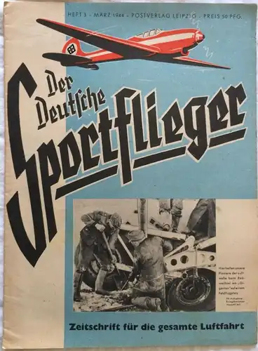 Der Deutsche Sportflieger - 8 Hefte des Jahrgangs 1944