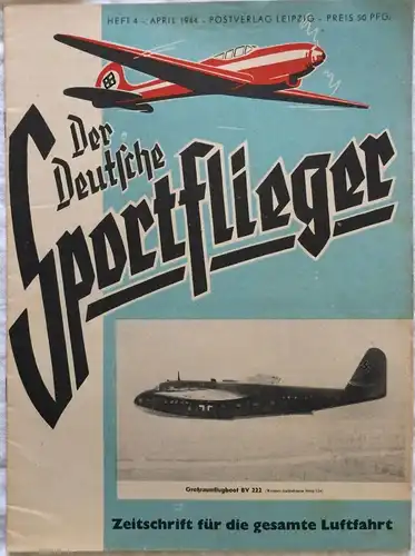 Der Deutsche Sportflieger - 8 Hefte des Jahrgangs 1944