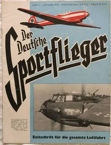 Der Deutsche Sportflieger - 10 Hefte des Jahrgangs 1943