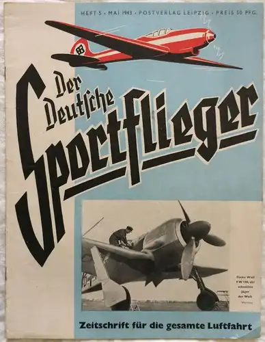 Der Deutsche Sportflieger - 10 Hefte des Jahrgangs 1943