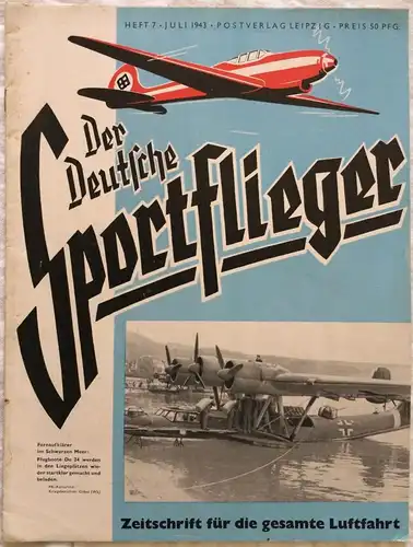 Der Deutsche Sportflieger - 10 Hefte des Jahrgangs 1943