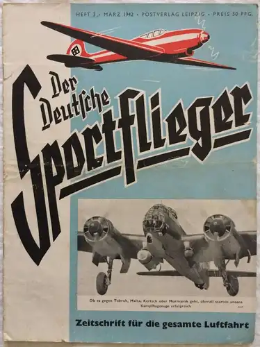 Der Deutsche Sportflieger - 12 Hefte des Jahrgangs 1942