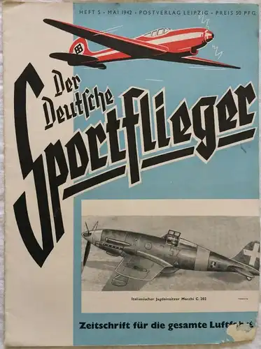 Der Deutsche Sportflieger - 12 Hefte des Jahrgangs 1942
