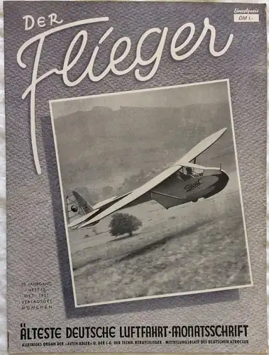 Der Flieger - ÄLTESTE DEUTSCHE LUFTFAHRT-MONATSSCHRIFT- 9 Hefte  1951