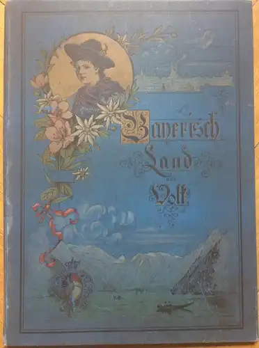 Bayerisch Land und Volk – Einbanddeckel, aus 2 mm starkem Karton, wohl 1892