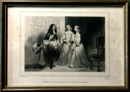 Stahlstich „ENTREVUE DE CHARLES II ET DE MADAME LA Dse D'ORLEANS“ T. Johannot