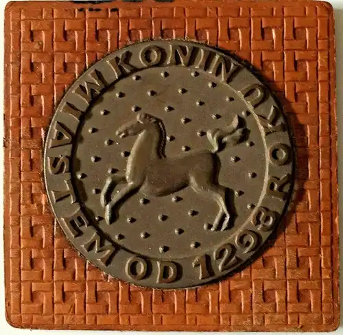Runde Bronze-Plakette für die polnische Stadt KONIN Stadtgründung 1293,Replik