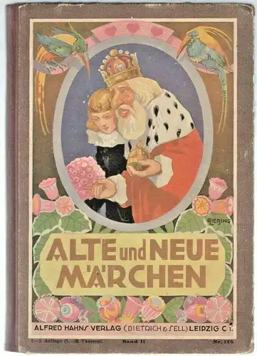 ALTE und NEUE MÄRCHEN Band II – Eine Sammlung der schönsten deutschen Märchen
