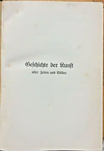 Karl Woermann: Geschichte der Kunst aller Zeiten und Völker