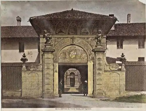 Sehr alte Original Photographie „CERTOSA DI PAVIA, Veduta dell' Ingresso“