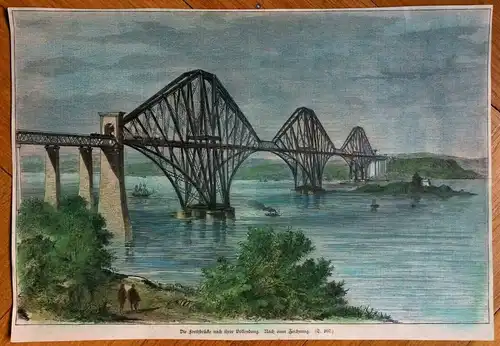 Colorierter Holzstich „Die Forthbrücke nach ihrer Vollendung“, ca. 1890