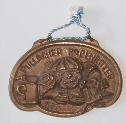 Pullacher RABENRITTER - Faschingsorden 1997 aus Bronzeguss