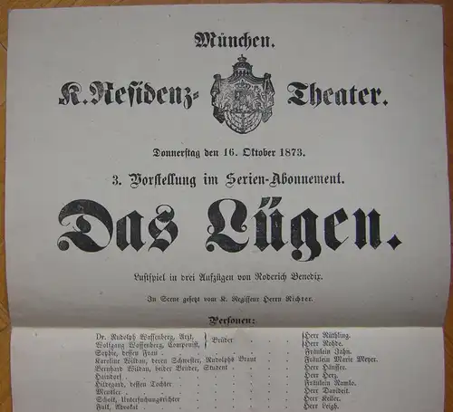 Theaterblatt Roderich Benedix:„Das Lügen“d. Aufführung v.16.Oktober 1873,München