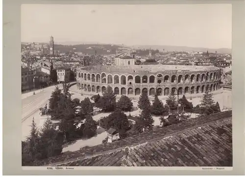 Photographien Verona – Arena + Piazza die Signori, ca. 1890