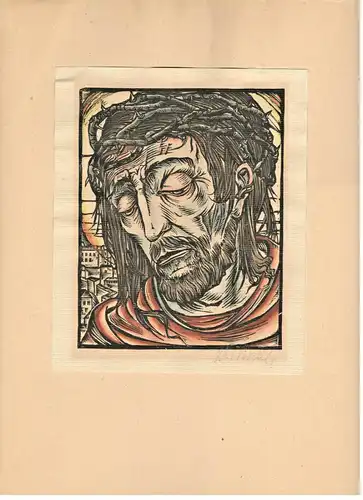 Original-Holzschnitt Christus mit Dornenkrone,kolorieret handsigniert