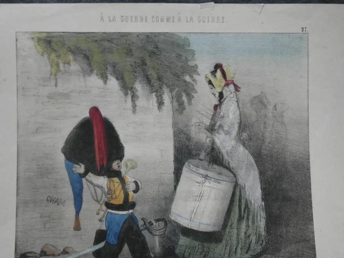 Kupferstich, altkoloriert, CHAM, A la Guerre comme a la Guerre, etwa 1840