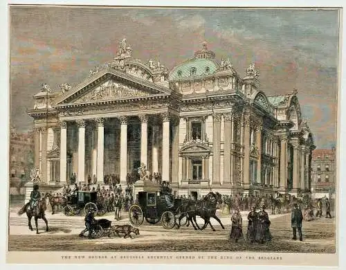 Colorierter Holzstich „THE NEW BOURSE AT BRUSSELS ......"  von H. Harral, 1874