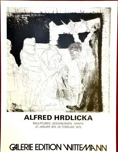 Ausstellungsplakat,Alfred Hrdlicka,Feb. 1975, Galerie Wittmann, München