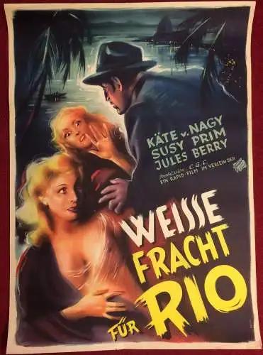 Filmplakat „WEISSE FRACHT FÜR RIO“ von Robert Siodmak, 1936