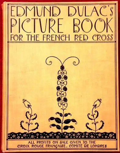 Edmund Dulac's Picture-Book for the French Red Cross