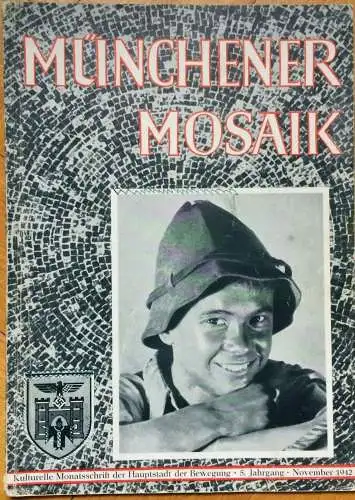 11 Hefte der Zeitschrift „MÜNCHENER MOSAIK" aus den Jahren 1941-1943