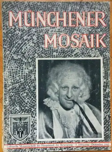 11 Hefte der Zeitschrift „MÜNCHENER MOSAIK" aus den Jahren 1941-1943