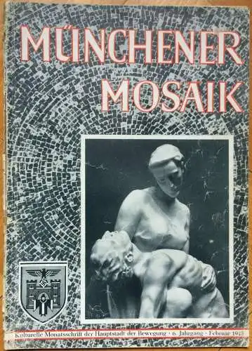 11 Hefte der Zeitschrift „MÜNCHENER MOSAIK" aus den Jahren 1941-1943