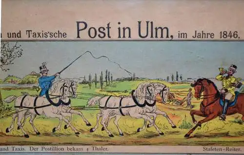 Farb-Lithografie, Thurn u. Taxis`sche  Post in Ulm, ca 1880, Scheiffele Ulm