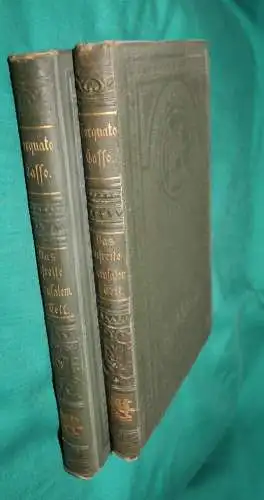 Torquato Tasso, 2 Bände,Cotta`sche Verlagsbuchhandlung,1890