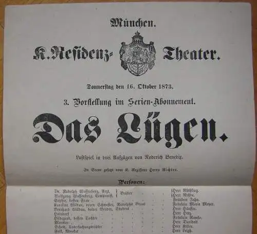 Theaterblatt Roderich Benedix:„Das Lügen“d. Aufführung v.16.Oktober 1873,München