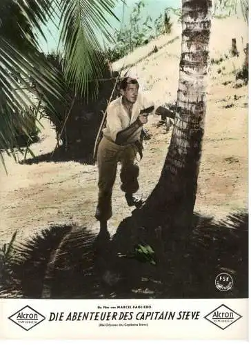  6 Aushangphotos Marcel Pagliero: DIE ABENTEUER DES CAPITAIN STEVE 