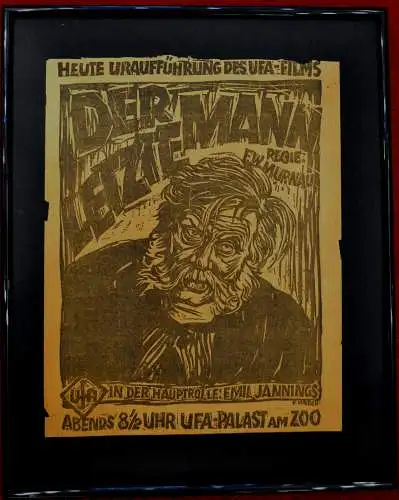 Plakat Uraufführung "DER LETZTE MANN" UFA 1924, Regie F.W.Murnau, Emil Jannings