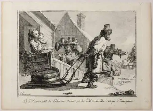 Radierung „Le Marchands de Poisson Vivant, et les Marchands d'Oeufs d'Esturgeon“